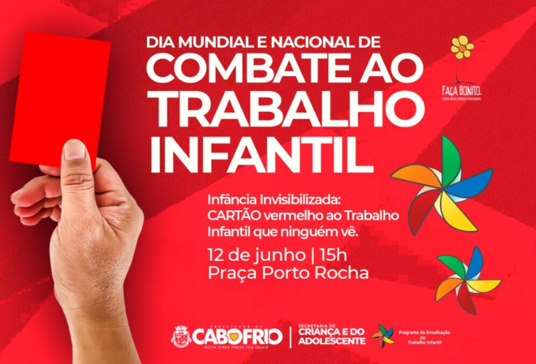 Prefeitura de Cabo Frio promove ação em prol do Dia Mundial e Nacional de Combate ao Trabalho Infantil